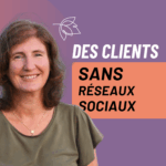 Comment trouver des clients sans utiliser les réseaux sociaux